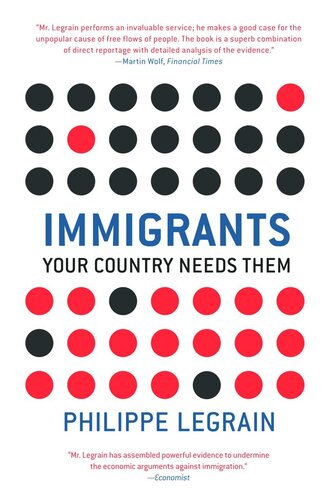 Immigrants: Your Country Needs Them