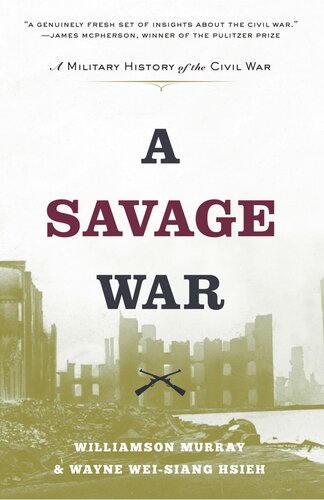 A Savage War: A Military History of the Civil War