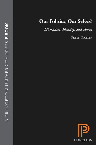 Our Politics, Our Selves?: Liberalism, Identity, and Harm