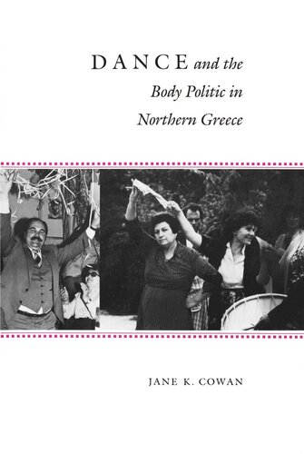 Dance and the Body Politic in Northern Greece