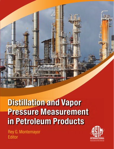 Distillation and Vapor Pressure Measurement in Petroleum Products