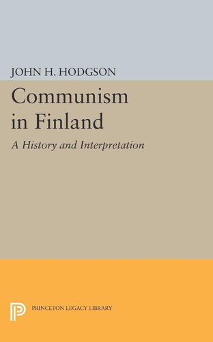 Communism in Finland: A History and Interpretation