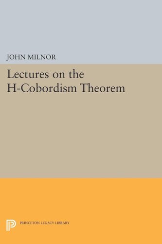 Lectures on the H-Cobordism Theorem