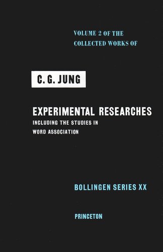 Collected Works of C.G. Jung. Volume 2 Collected Works of C. G. Jung, Volume 2: Experimental Researches