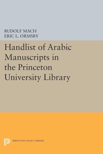 Handlist of Arabic Manuscripts (New Series) in the Princeton University Library