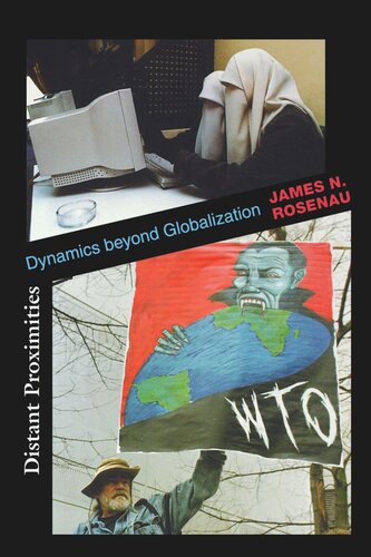 Distant Proximities: Dynamics beyond Globalization