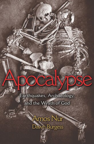 Apocalypse: Earthquakes, Archaeology, and the Wrath of God