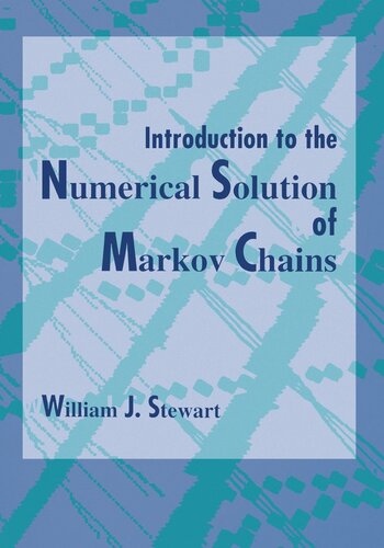 Introduction to the Numerical Solution of Markov Chains