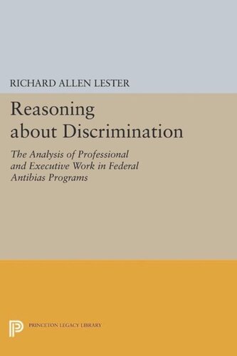 Reasoning about Discrimination: The Analysis of Professional and Executive Work in Federal Antibias Programs