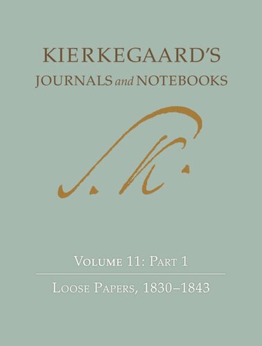 Kierkegaard's Journals and Notebooks, Volume 11, Part 2: Loose Papers, 1843-1855