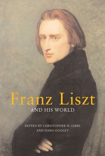 Franz Liszt and His World