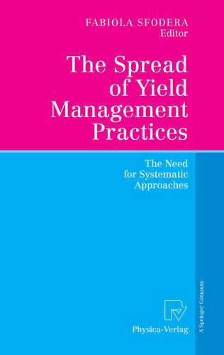 The Spread of Yield Management Practices: The Need for Systematic Approaches