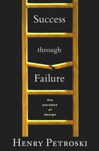 Success through Failure: The Paradox of Design