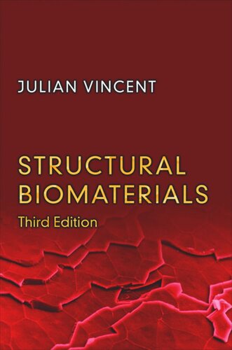 Structural Biomaterials: Third Edition