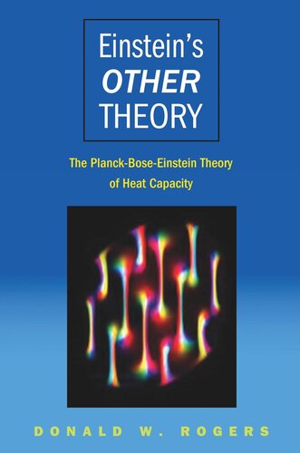 Einstein's Other Theory: The Planck-Bose-Einstein Theory of Heat Capacity