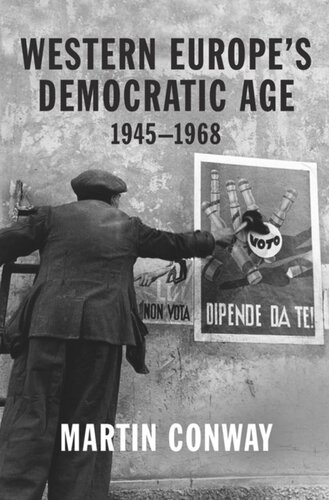 Western Europe’s Democratic Age: 1945–1968