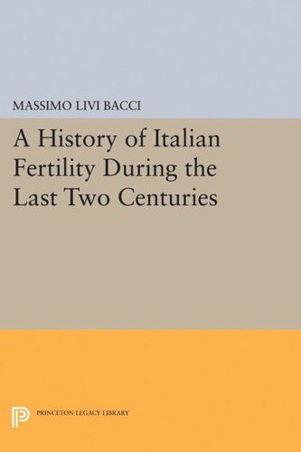 A History of Italian Fertility During the Last Two Centuries