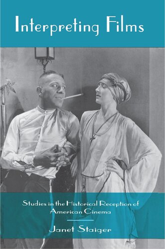 Interpreting Films: Studies in the Historical Reception of American Cinema