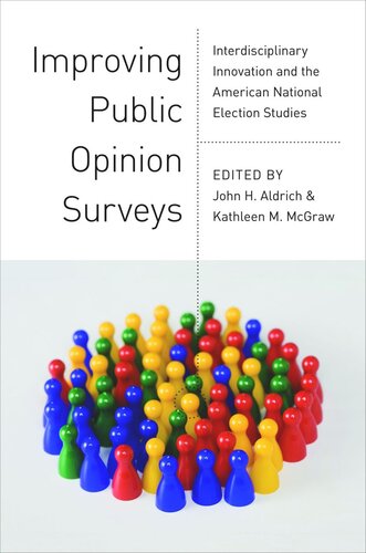 Improving Public Opinion Surveys: Interdisciplinary Innovation and the American National Election Studies