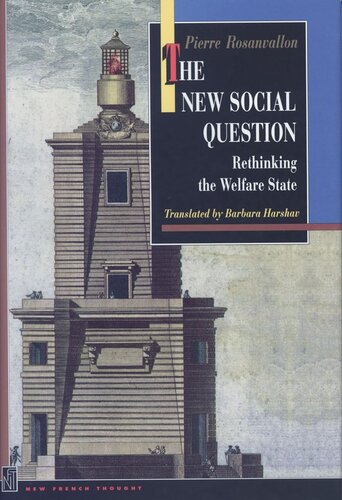 The New Social Question: Rethinking the Welfare State