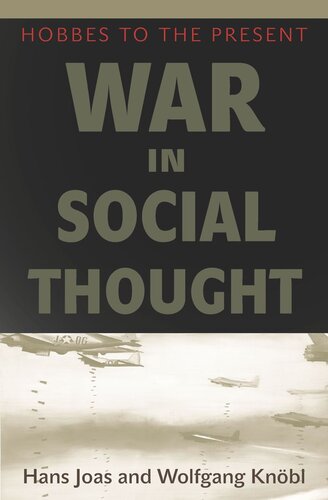 War in Social Thought: Hobbes to the Present