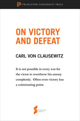 On Victory and Defeat: From On War