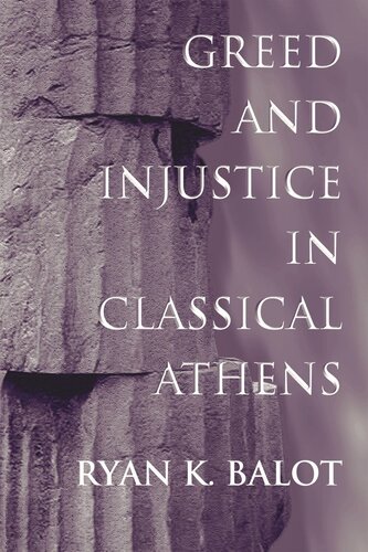 Greed and Injustice in Classical Athens