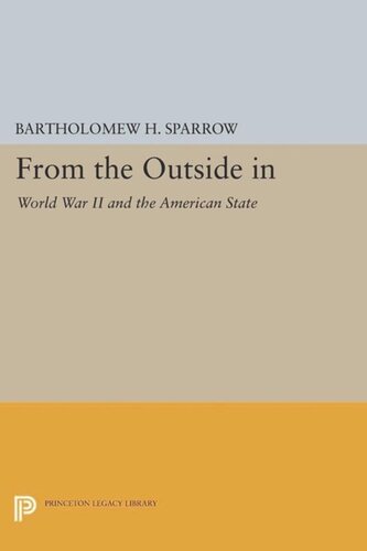 From the Outside In: World War II and the American State