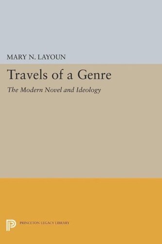 Travels of a Genre: The Modern Novel and Ideology