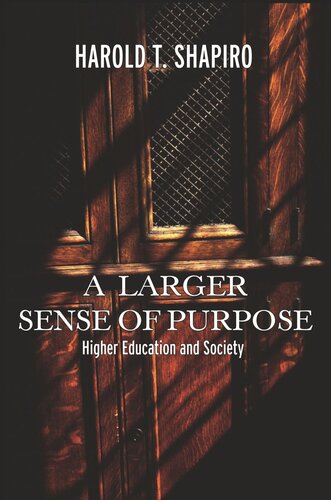 A Larger Sense of Purpose: Higher Education and Society