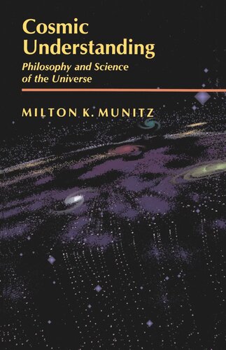 Cosmic Understanding: Philosophy and Science of the Universe