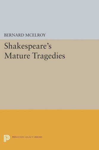 Shakespeare's Mature Tragedies