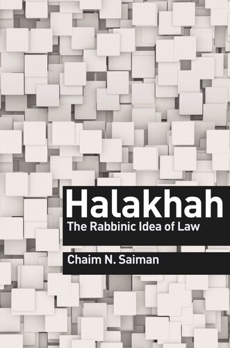 Halakhah: The Rabbinic Idea of Law