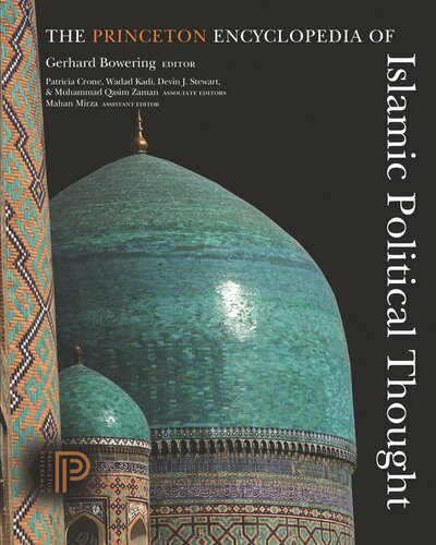 The Princeton Encyclopedia of Islamic Political Thought