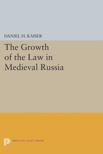 The Growth of the Law in Medieval Russia