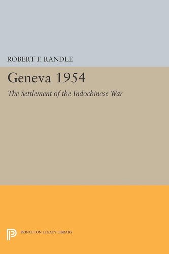 Geneva 1954. The Settlement of the Indochinese War