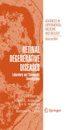 Retinal Degenerative Diseases: Laboratory and Therapeutic Investigations