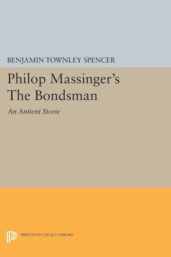 Philop Massinger's The Bondsman