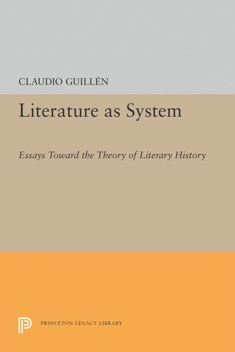 Literature as System: Essays Toward the Theory of Literary History