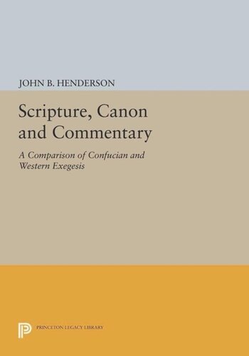 Scripture, Canon and Commentary: A Comparison of Confucian and Western Exegesis