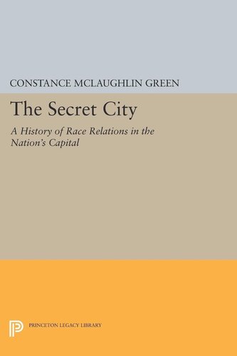 Secret City: A History of Race Relations in the Nation's Capital