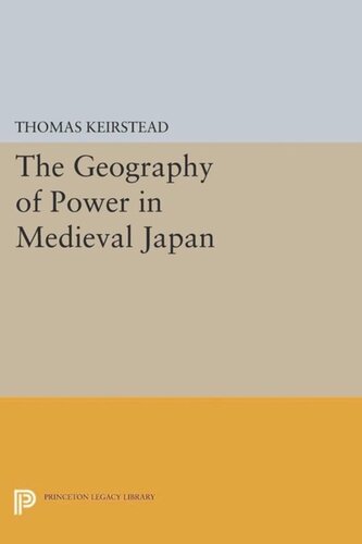 The Geography of Power in Medieval Japan