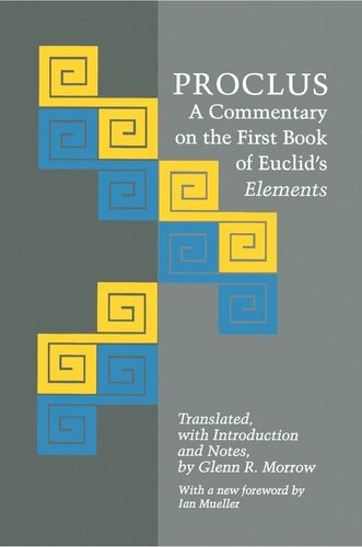 Proclus: A Commentary on the First Book of Euclid's Elements