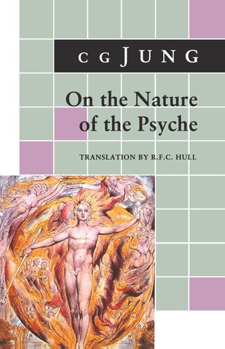 On the Nature of the Psyche: (From Collected Works Vol. 8)