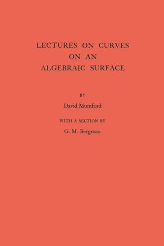 Lectures on Curves on an Algebraic Surface. (AM-59), Volume 59