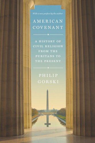 American Covenant: A History of Civil Religion from the Puritans to the Present