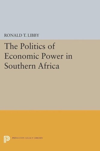 The Politics of Economic Power in Southern Africa