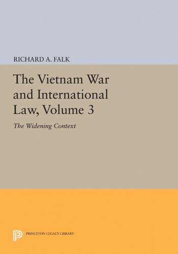 The Vietnam War and International Law, Volume 3: The Widening Context