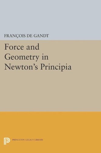 Force and Geometry in Newton's Principia