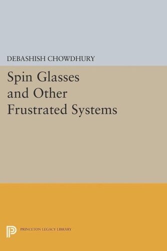 Spin Glasses and Other Frustrated Systems